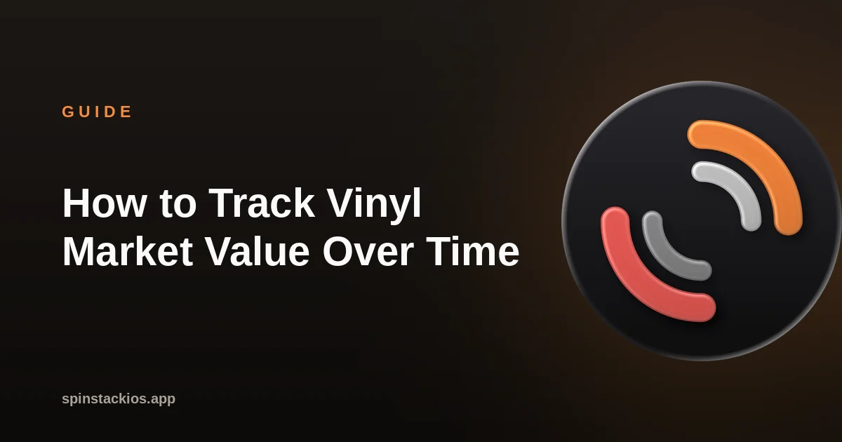 How to Track Vinyl Market Value Over Time