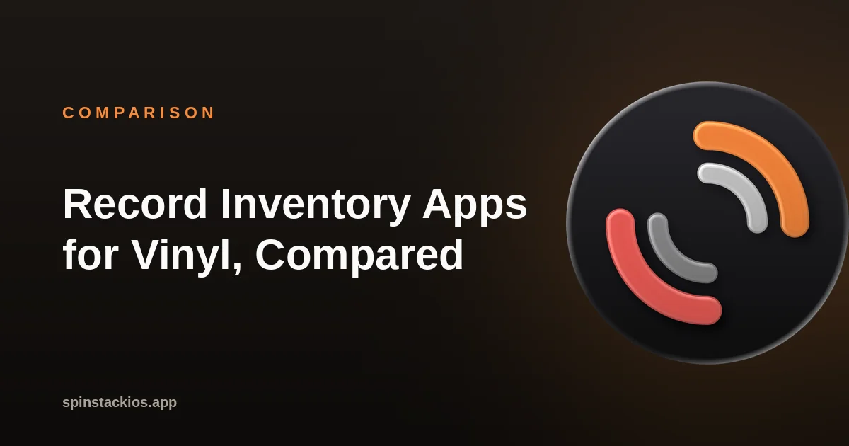 Record Inventory Apps for Vinyl, Compared