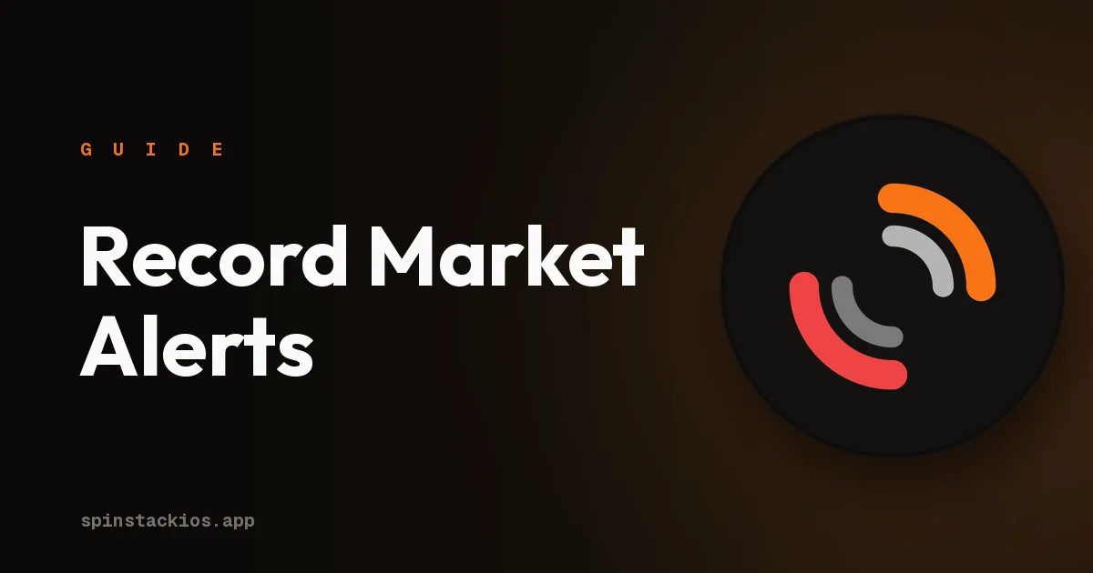 Record Market Alert Features That Earn Their Keep