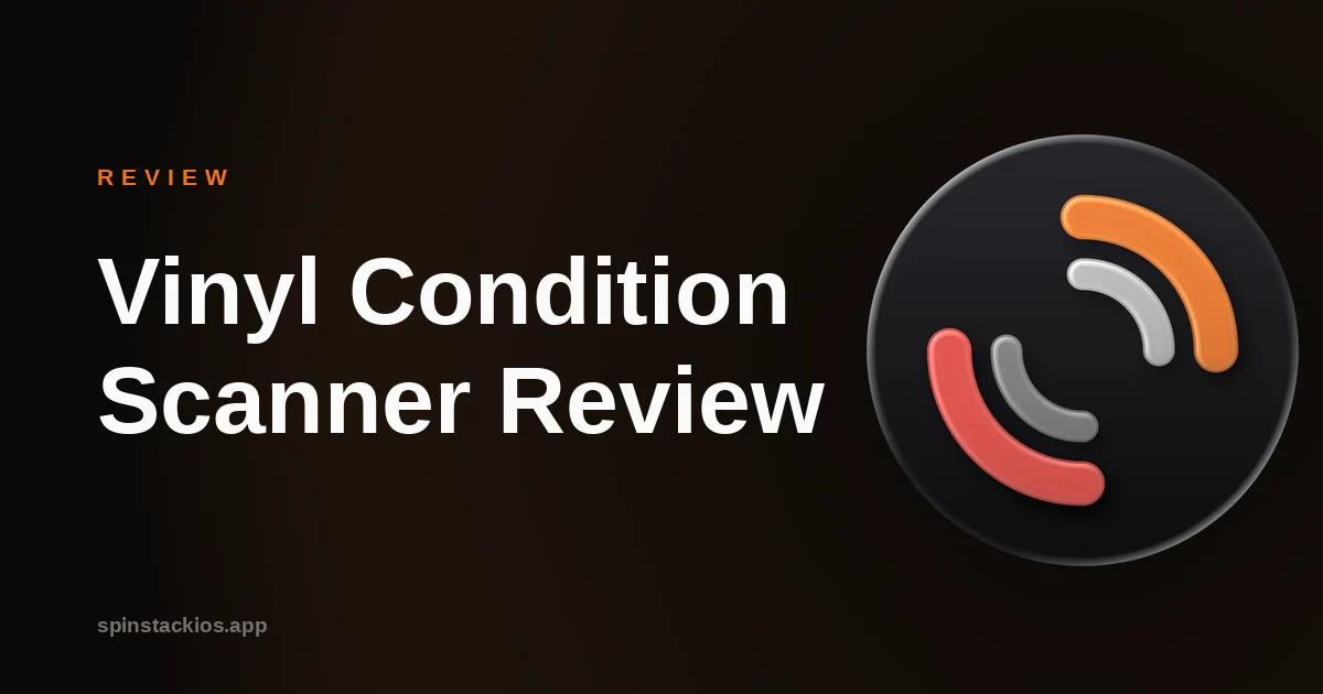 Vinyl Condition Scanner Review for Serious Sellers