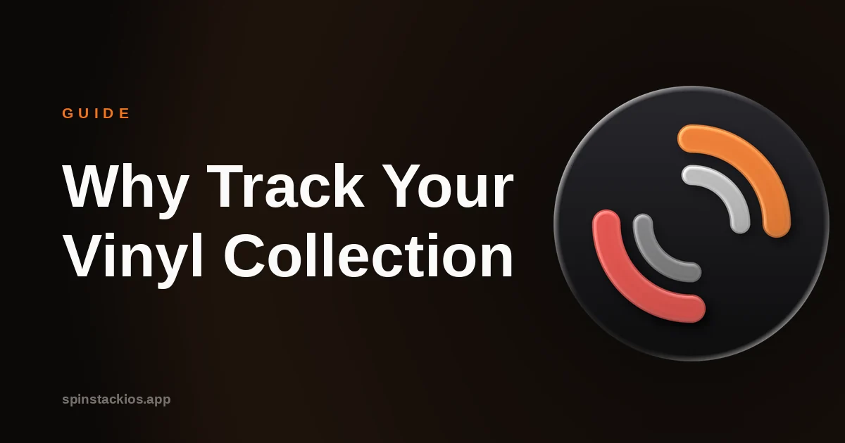 Why Track Your Vinyl Collection Before It Grows